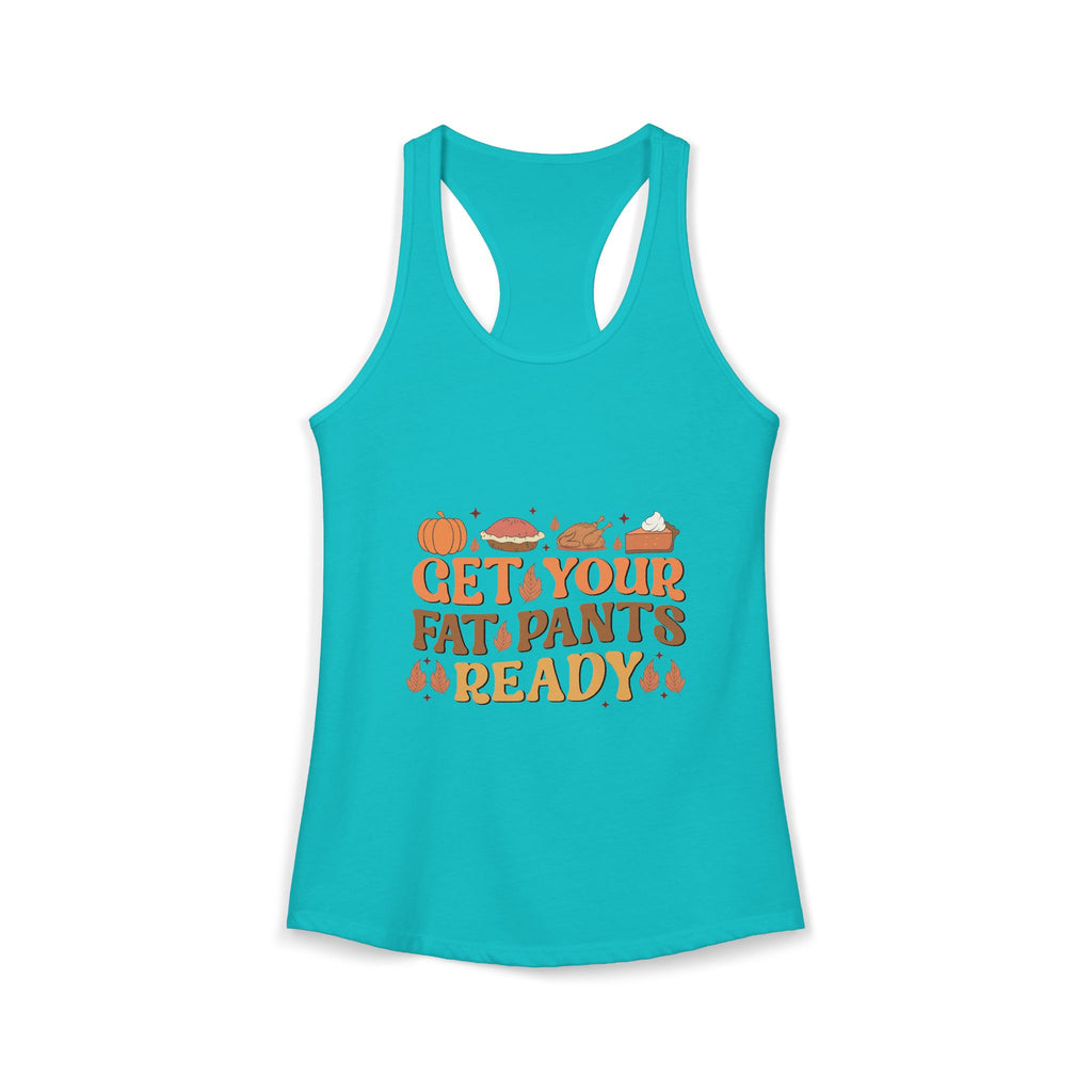 Get Your Fat Pants Ready Flowy Racerback Tank
