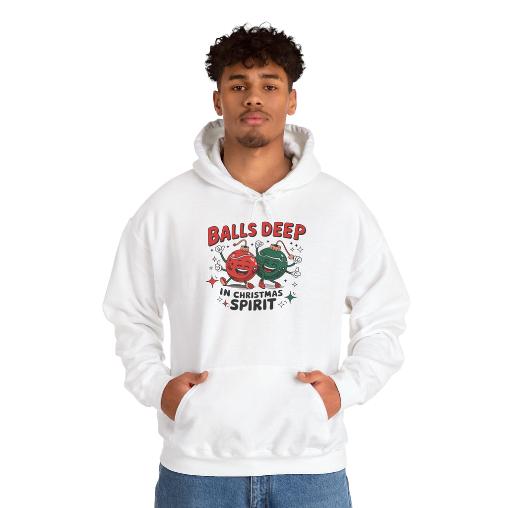 "Balls Deep in Christmas Spirit" Funny Holiday Hoodie