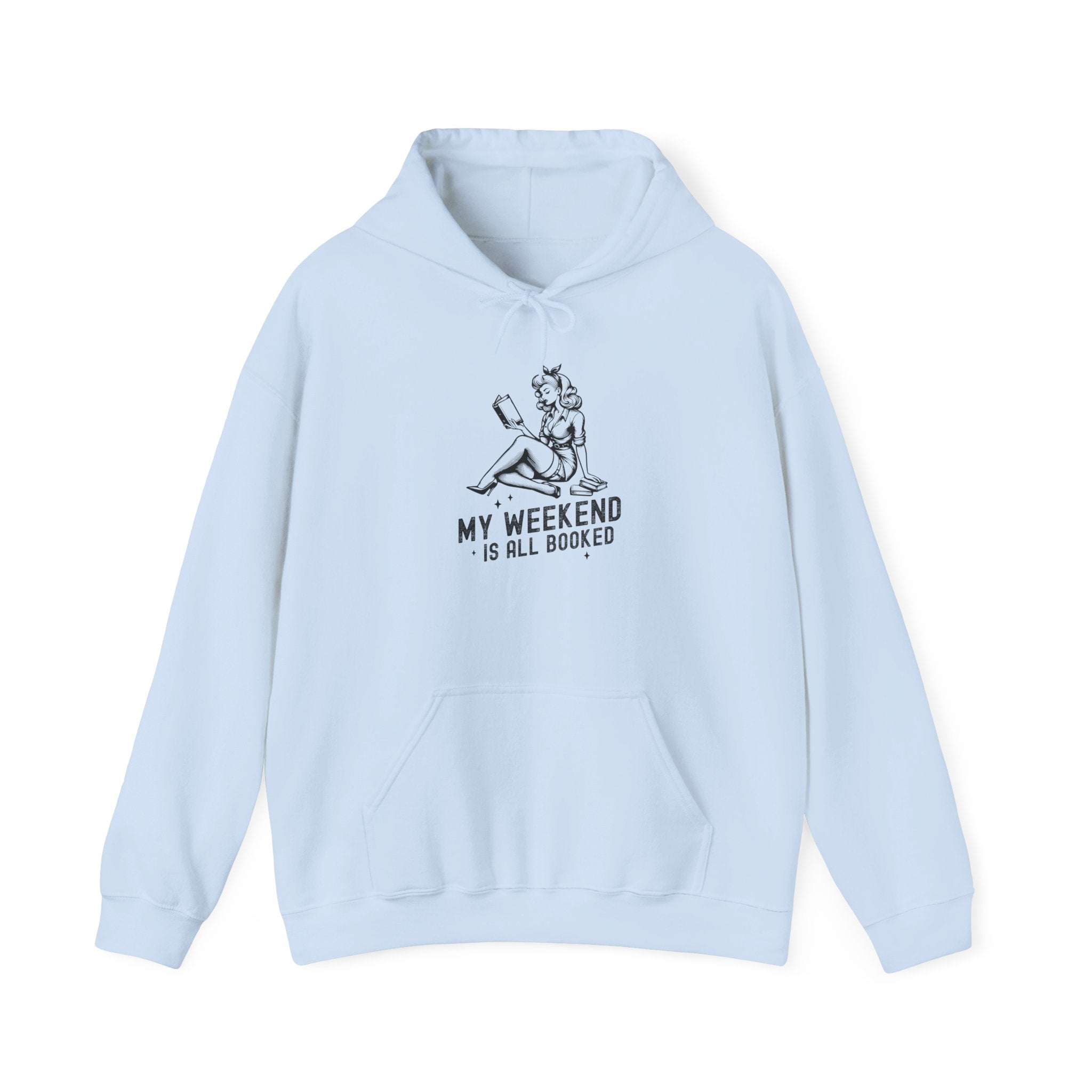 "My Weekend Is All Booked" Bookworm Reading Hoodie