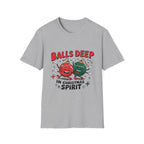 "Balls Deep in Christmas Spirit" Funny Holiday Tee
