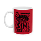 True Crime Obsessed Mug