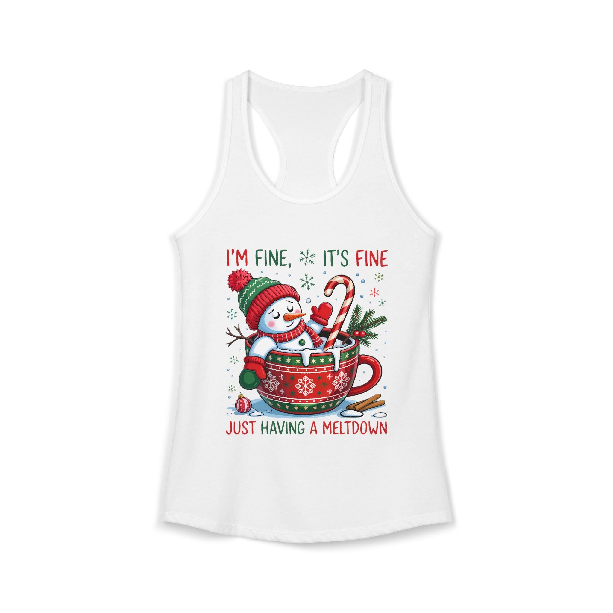 'I'm Fine...It's Fine Just Having a Meltdown' Racerback Tank
