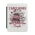 "I Like Books More Than I Like People"  — Kindle Case Floral Stack Protective Cover