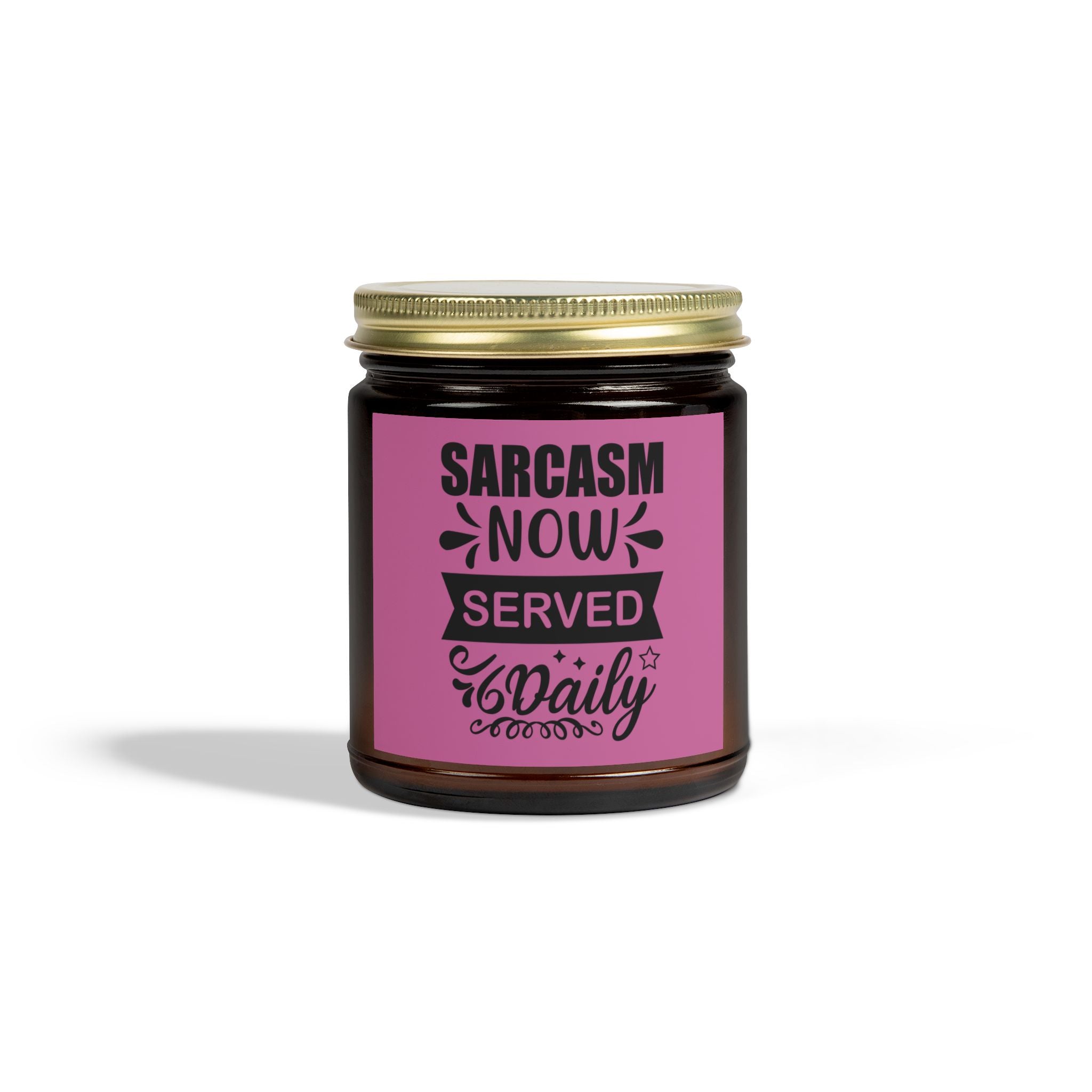 Sarcasm Served Daily Candle