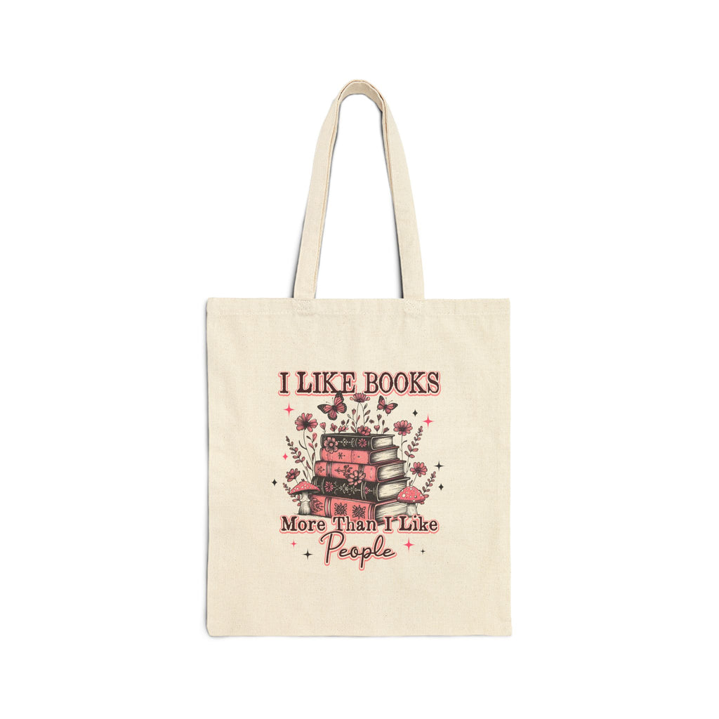 "I Like Books More Than I Like People" Book Lover Canvas Tote