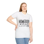 "Homebody Mode All Day Every Day" Casual Graphic Tee