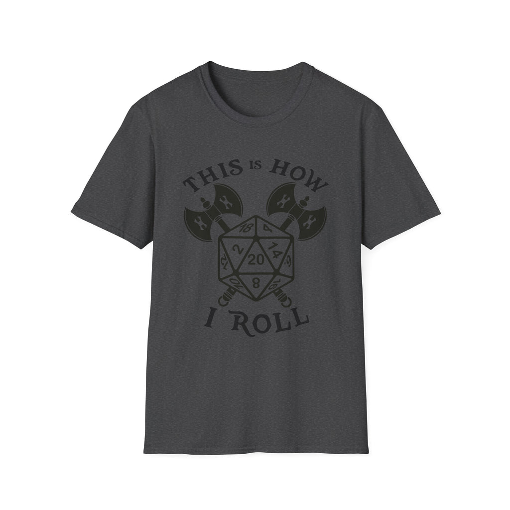 This Is How I Roll D&D Tee