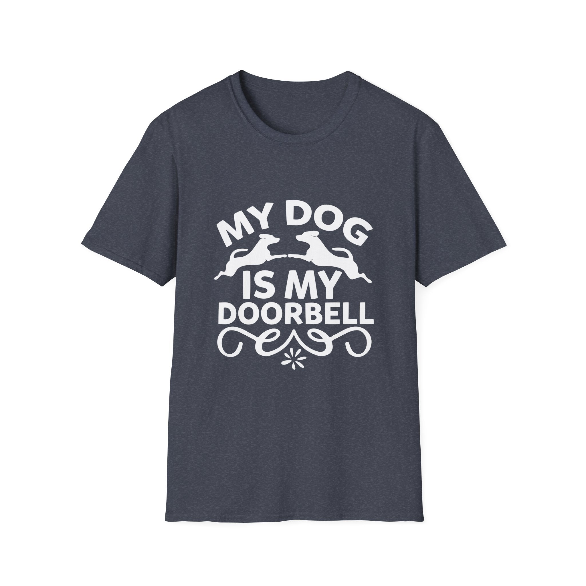 My Dog Is My Doorbell Tee