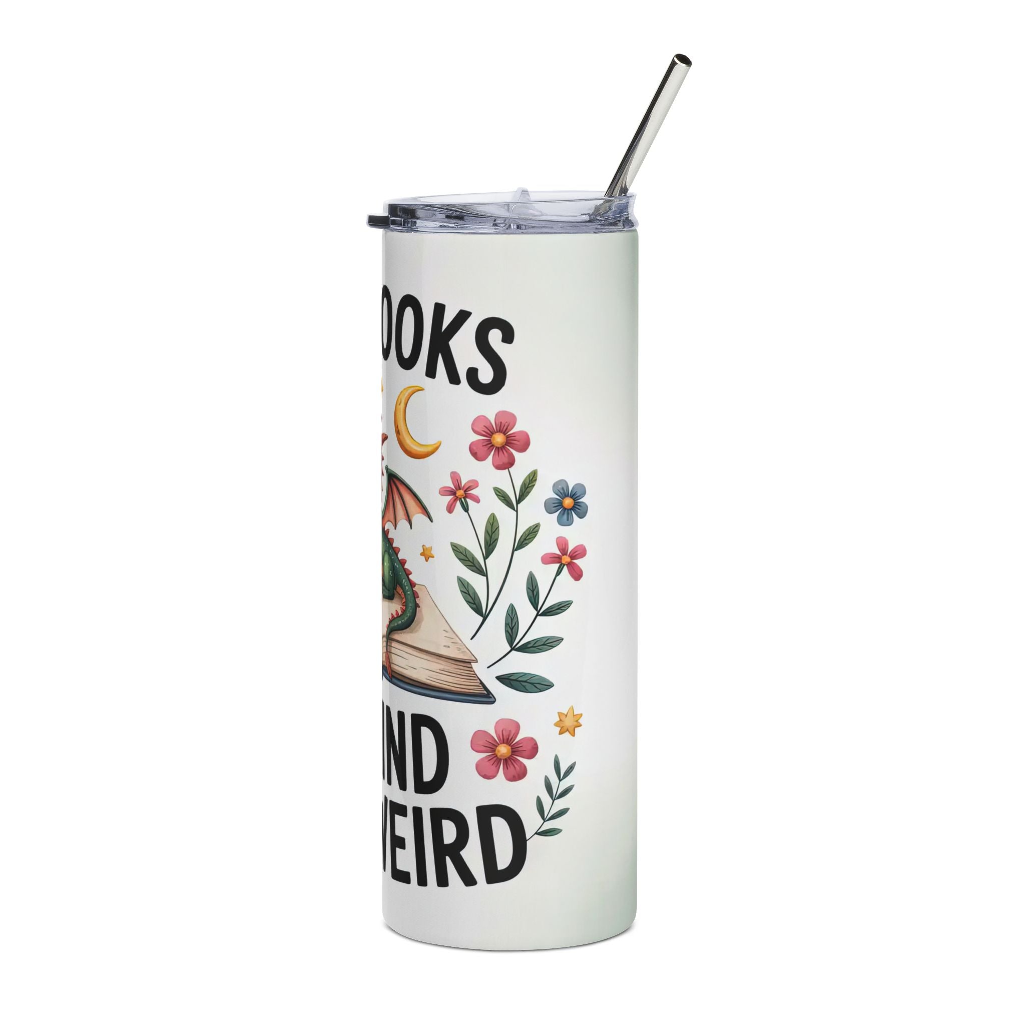"Read Books, Be Kind, Stay Weird" Dragon Design — 20oz Stainless Tumbler