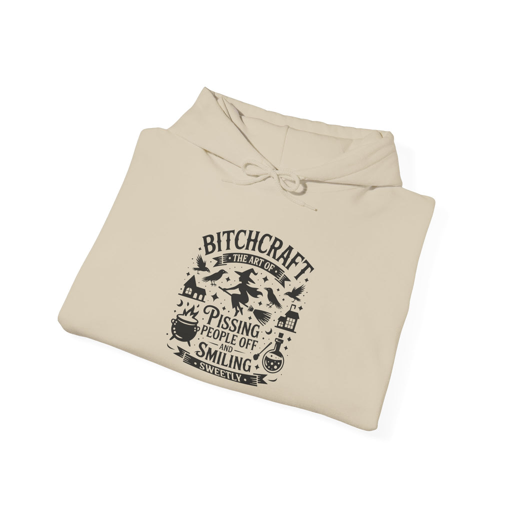 "Bitchcraft The Art of Pissing People Off and Smiling Sweetly" Witchy Hoodie