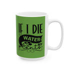 Water My Plants Mug
