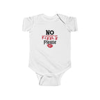 Infant Bodysuit "No Kisses Please"
