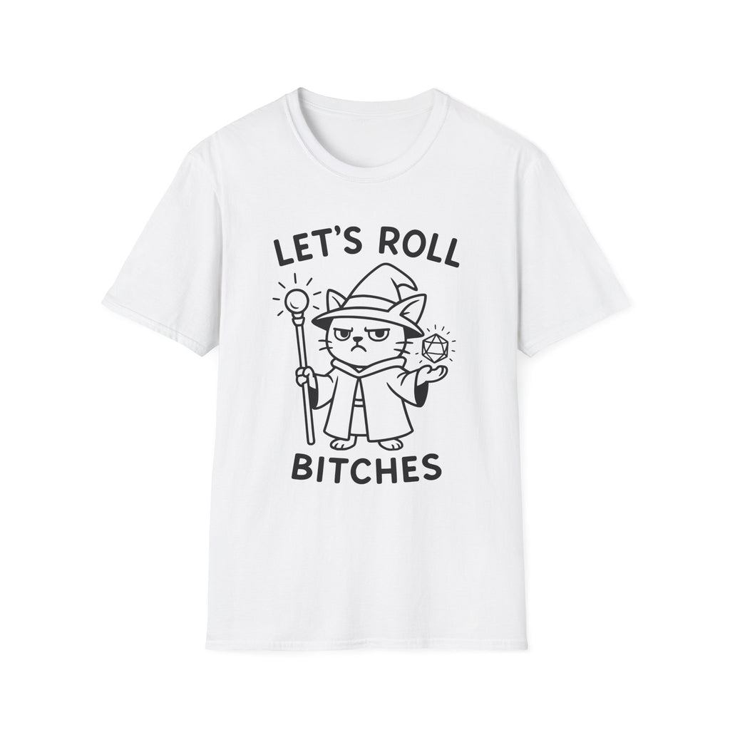Let’s Roll Bitches DnD Wizard T-Shirt