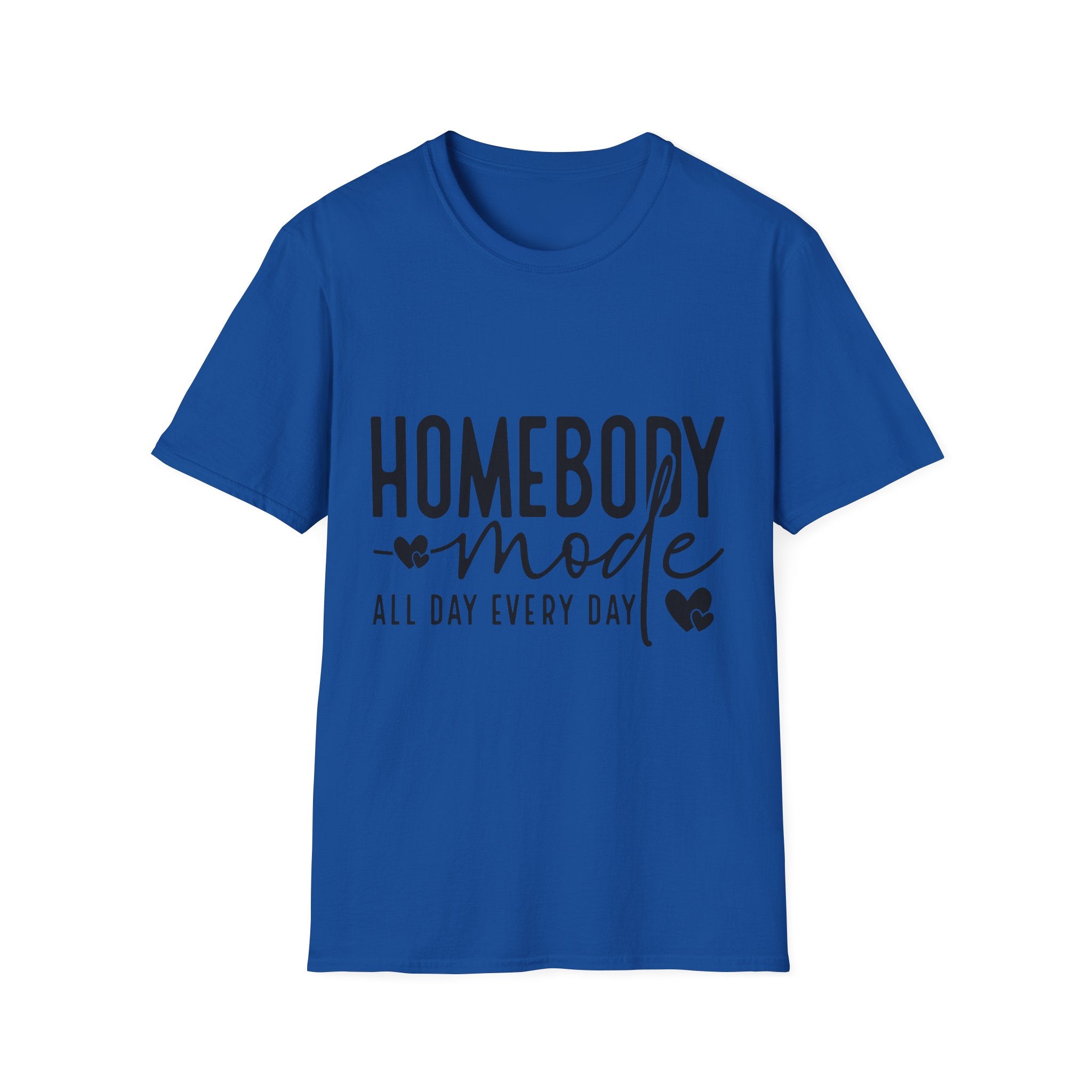 "Homebody Mode All Day Every Day" Casual Graphic Tee