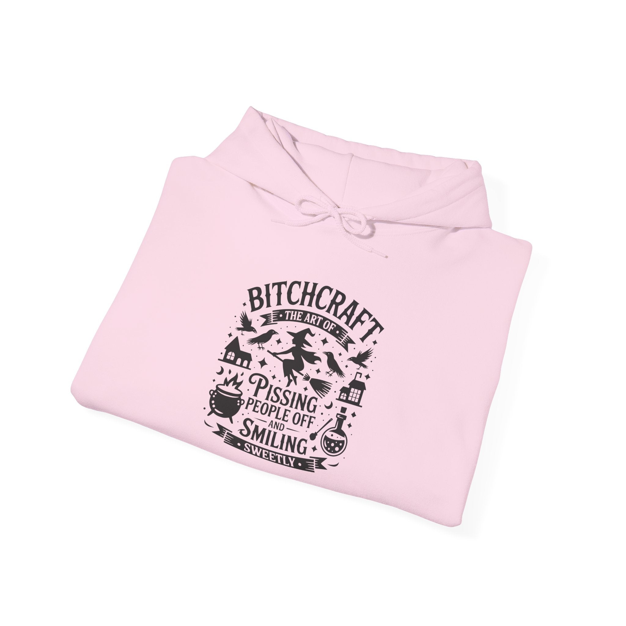 "Bitchcraft The Art of Pissing People Off and Smiling Sweetly" Witchy Hoodie