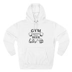 "Gym Now, Beer Later" Fitness Hoodie