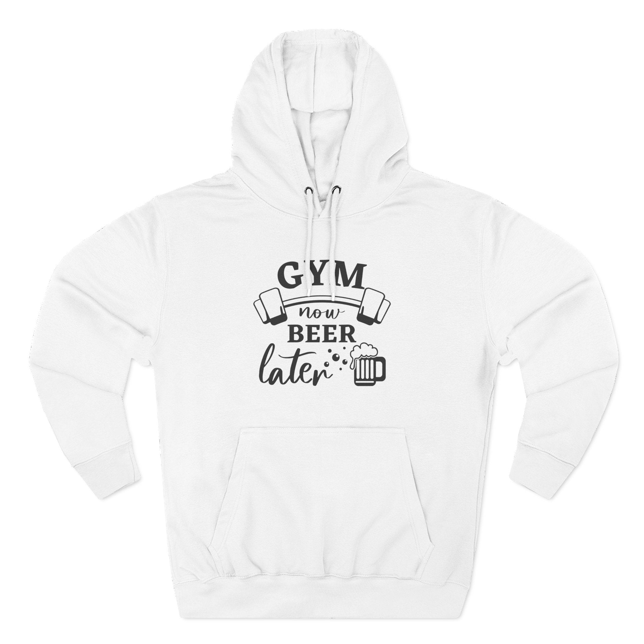 "Gym Now, Beer Later" Fitness Hoodie