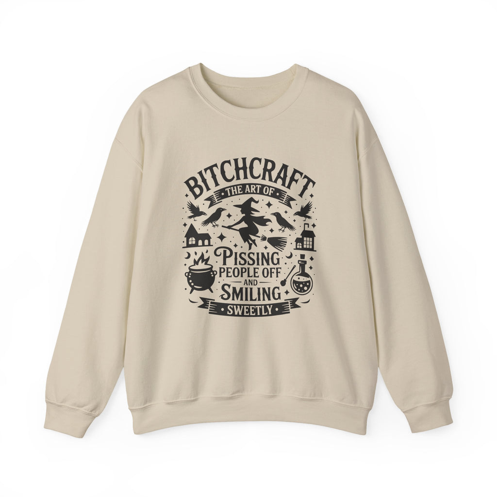 “Bitchcraft: The Art of Pissing People Off and Smiling Sweetly” Witchy Sweatshirt