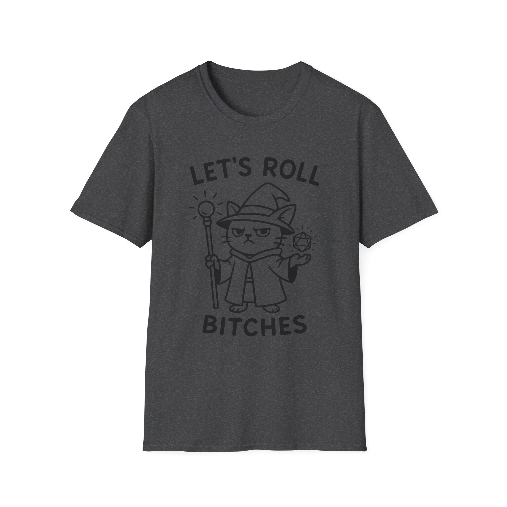 Let’s Roll Bitches DnD Wizard T-Shirt