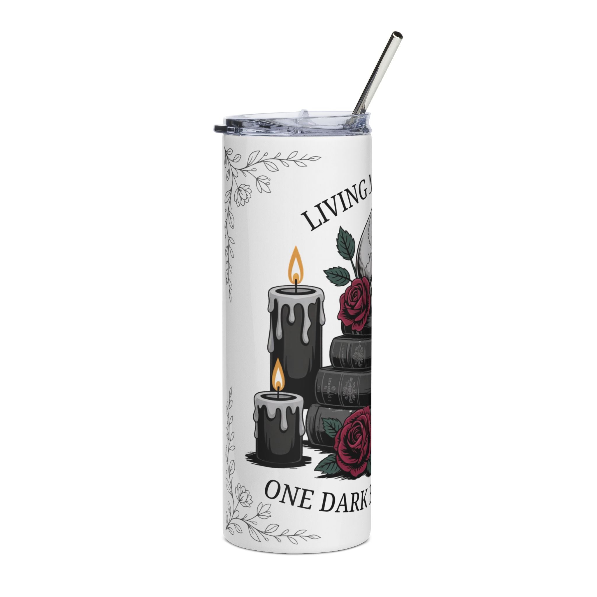 "Living My Best Life One Dark Book At A Time" Gothic Skull & Roses — 20oz Stainless Tumbler