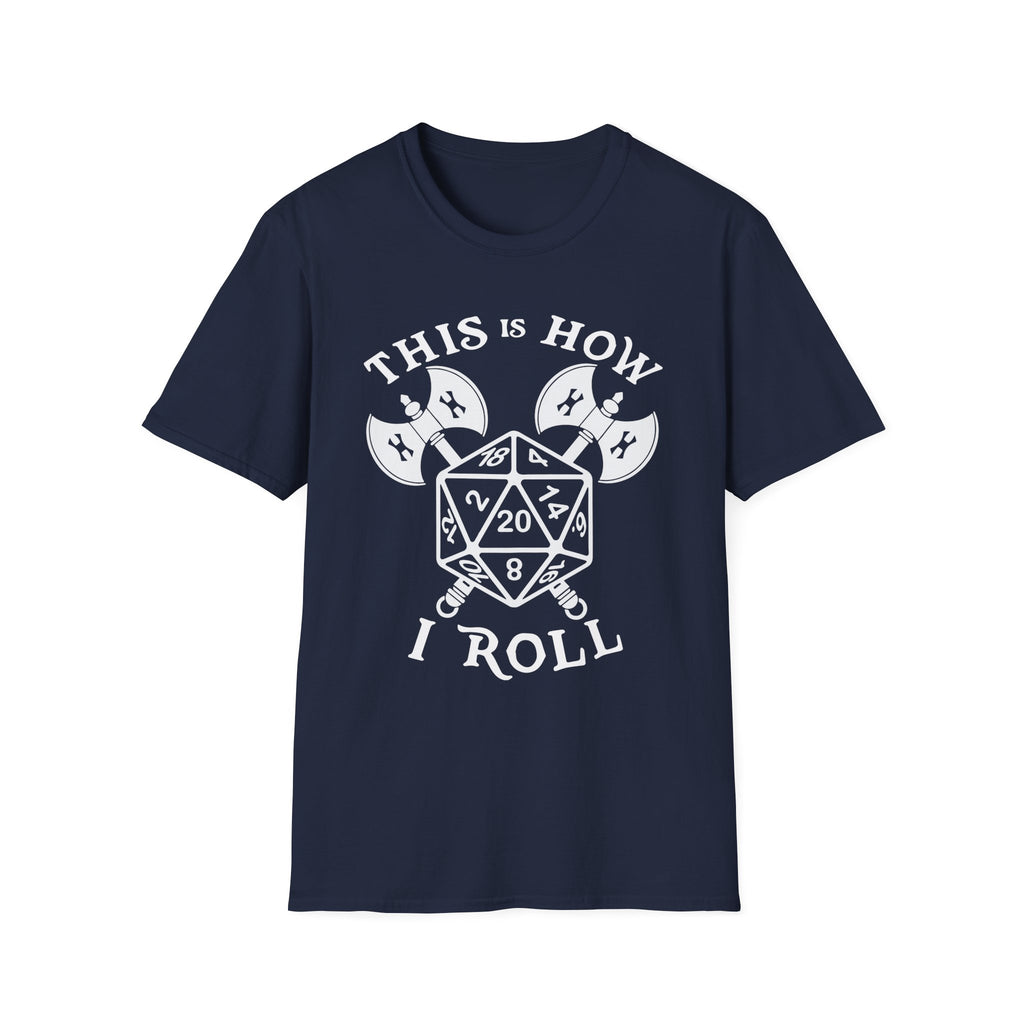 This Is How I Roll D&D Tee