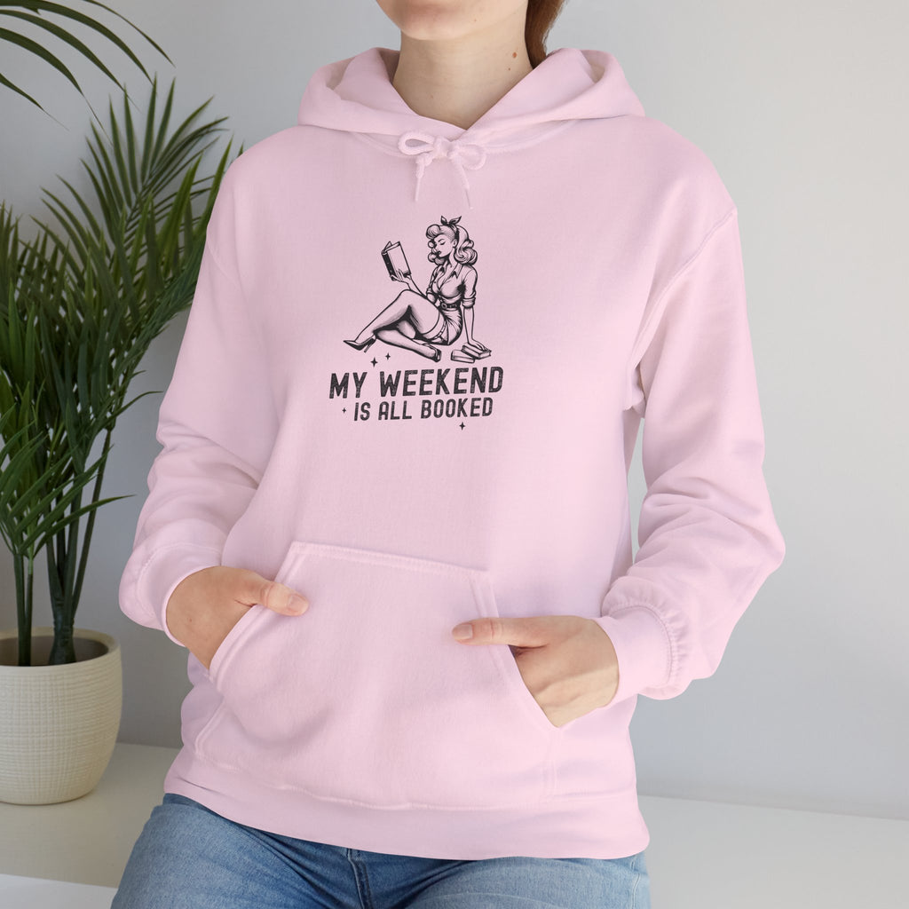 "My Weekend Is All Booked" Bookworm Reading Hoodie