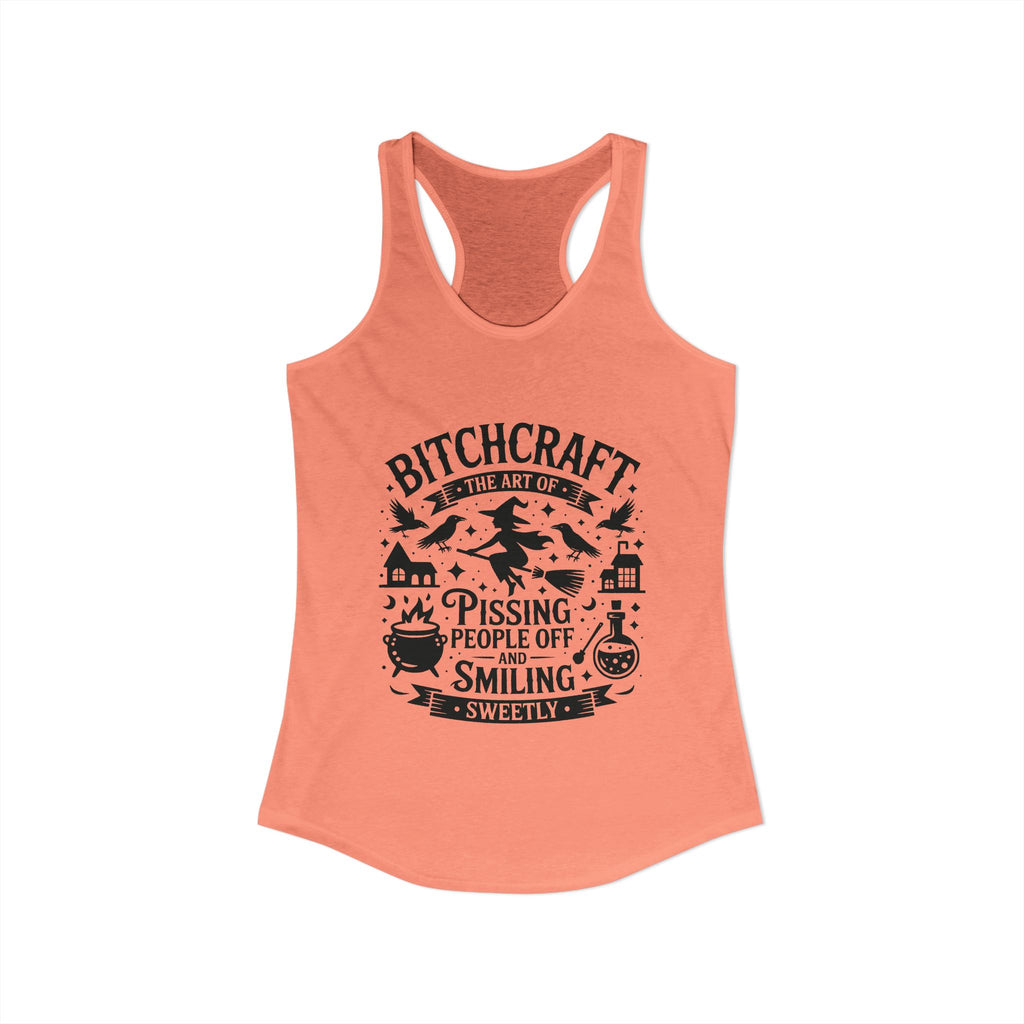 "Bitchcraft The Art of Pissing People Off and Smiling Sweetly" Witchy Tank