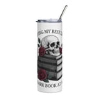 "Living My Best Life One Dark Book At A Time" Gothic Skull & Roses — 20oz Stainless Tumbler