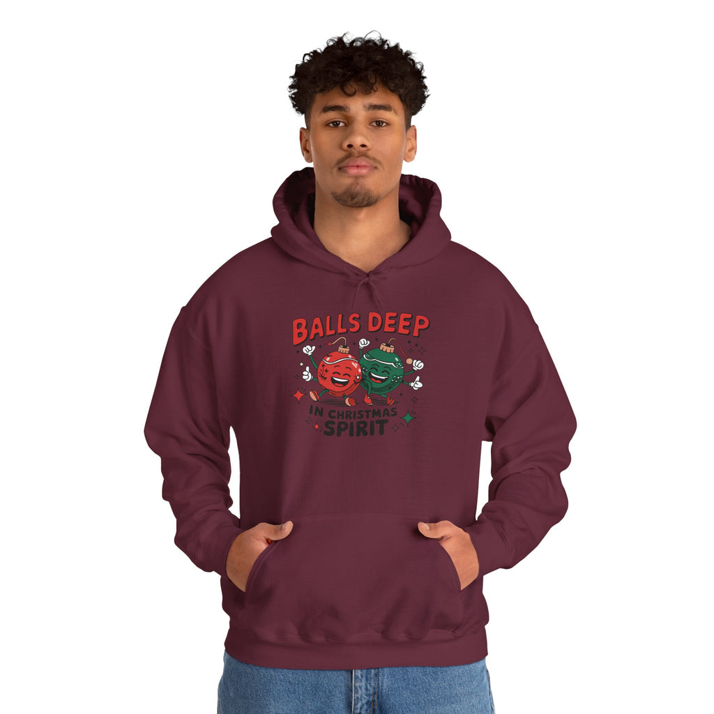 "Balls Deep in Christmas Spirit" Funny Holiday Hoodie