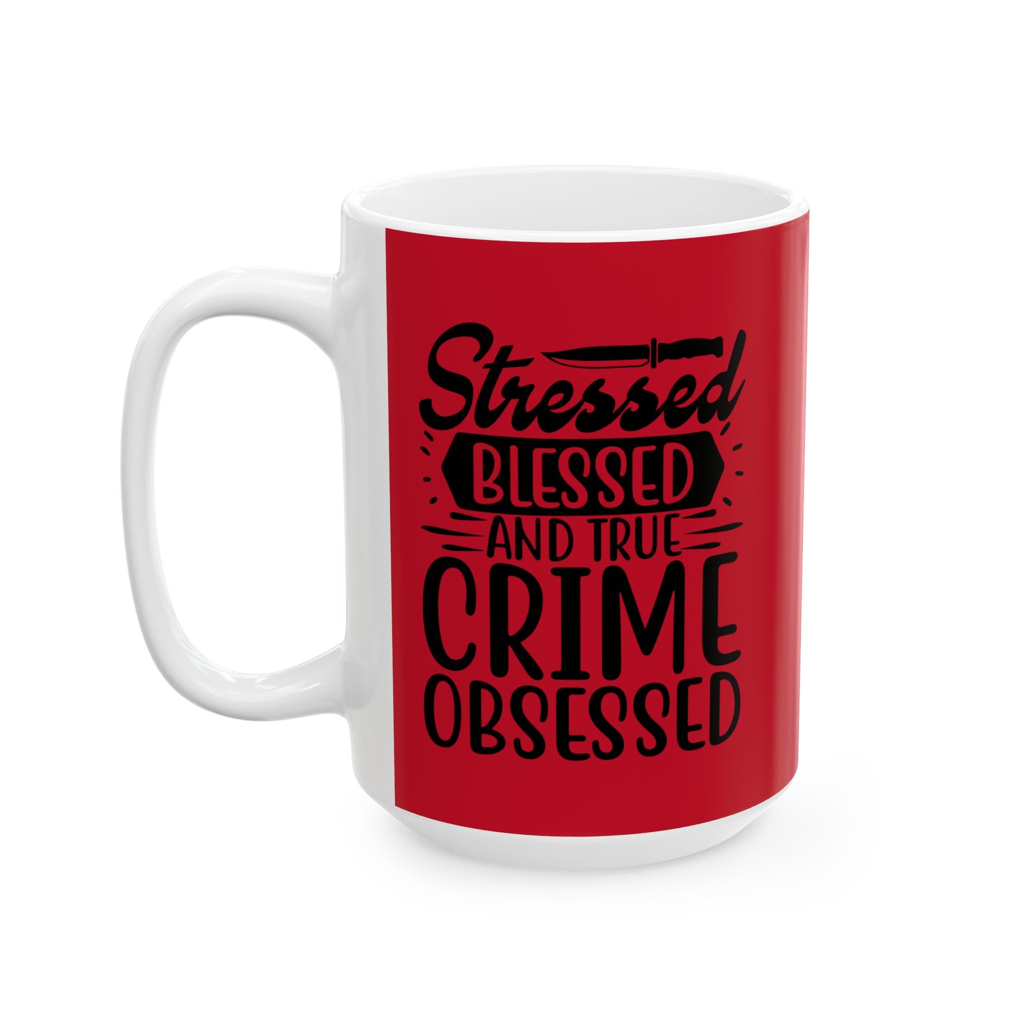 True Crime Obsessed Mug