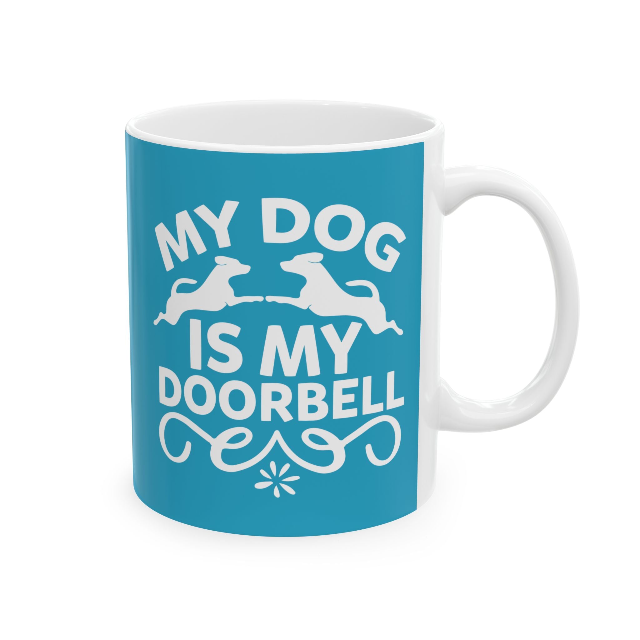 My Dog is My Doorbell Mug