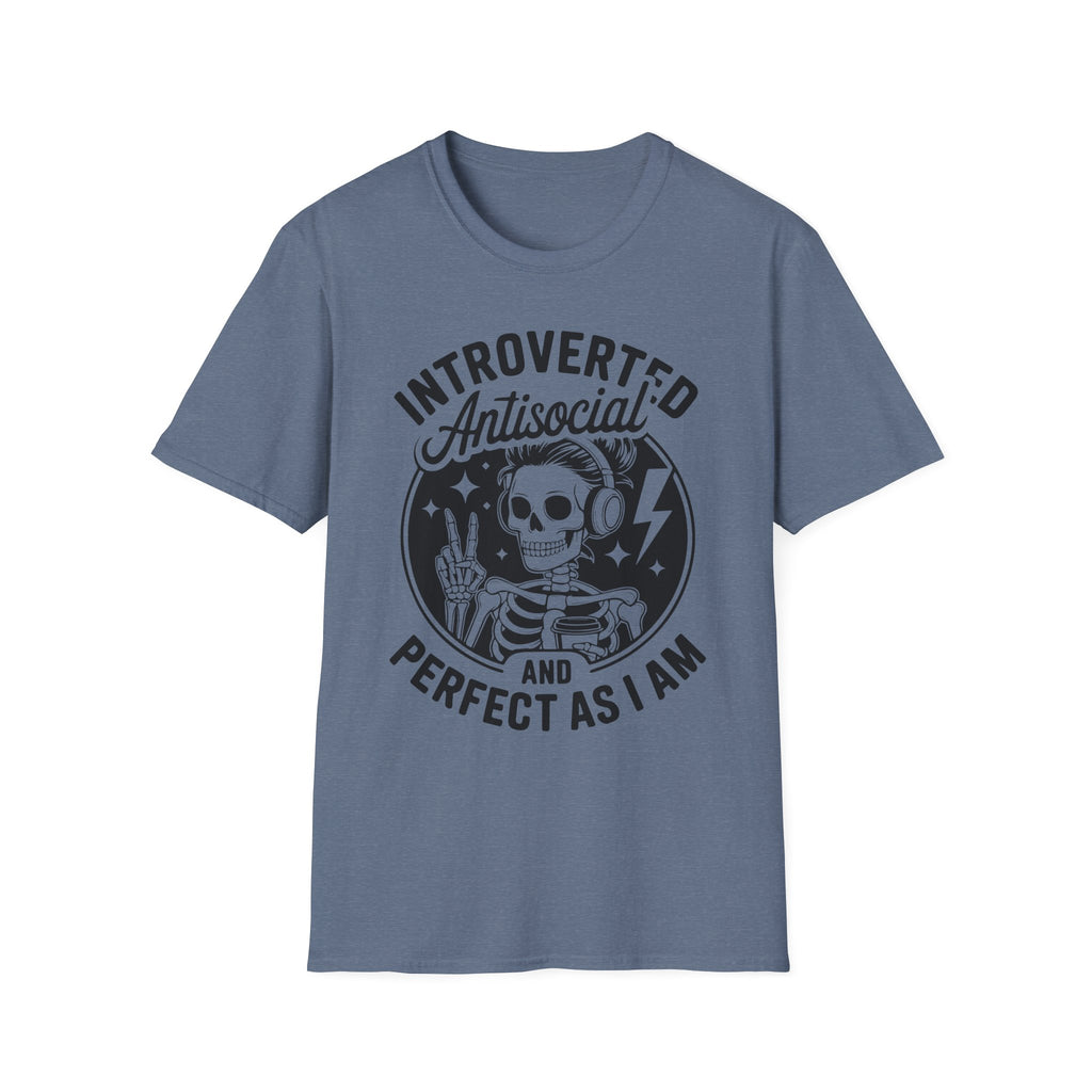 Introverted Antisocial T-Shirt — "Perfect As I Am" Skull Graphic Tee