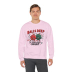 "Balls Deep in Christmas Spirit" Funny Holiday Sweatshirt