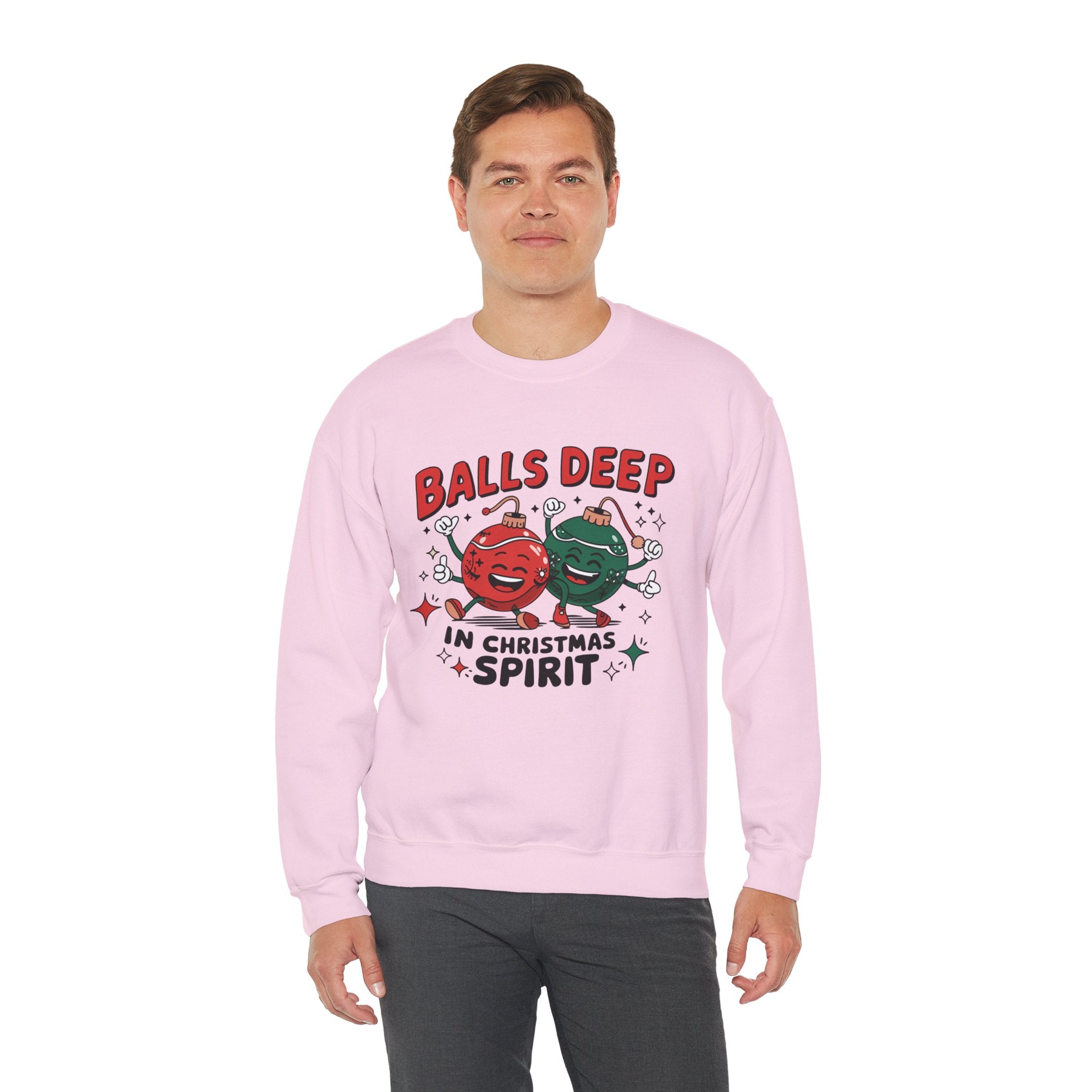"Balls Deep in Christmas Spirit" Funny Holiday Sweatshirt