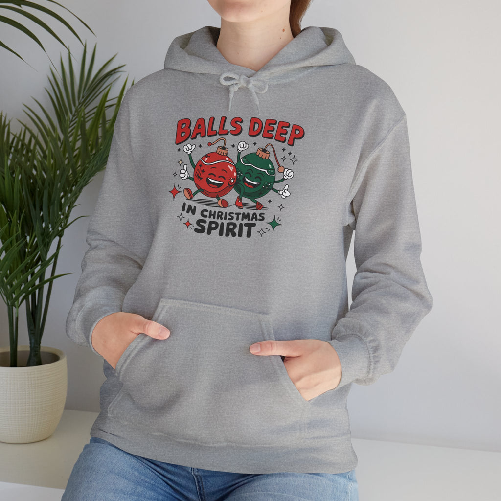 "Balls Deep in Christmas Spirit" Funny Holiday Hoodie