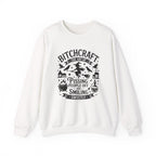 “Bitchcraft: The Art of Pissing People Off and Smiling Sweetly” Witchy Sweatshirt