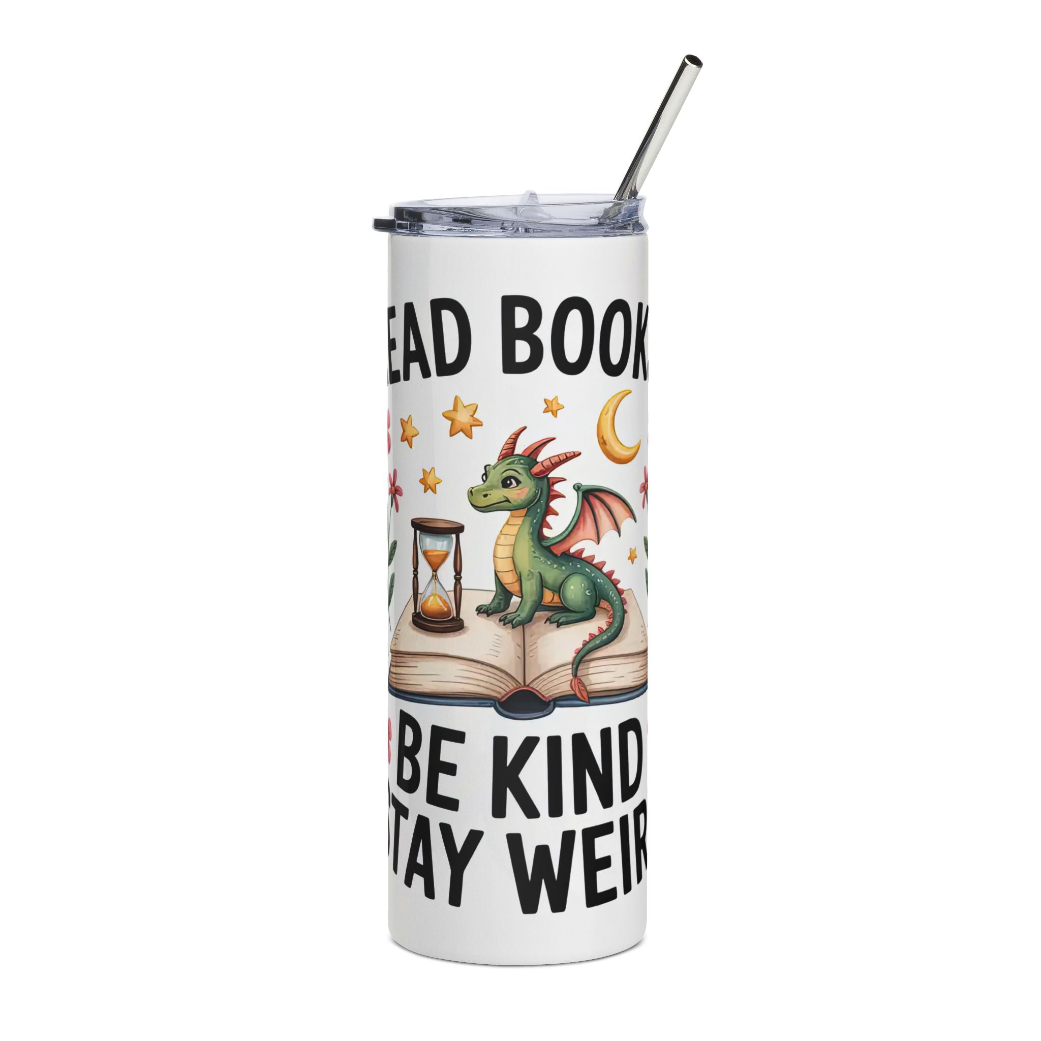 "Read Books, Be Kind, Stay Weird" Dragon Design — 20oz Stainless Tumbler