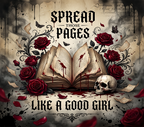 "Spread Those Pages Like a Good Girl" — 20oz Stainless Steel Tumbler