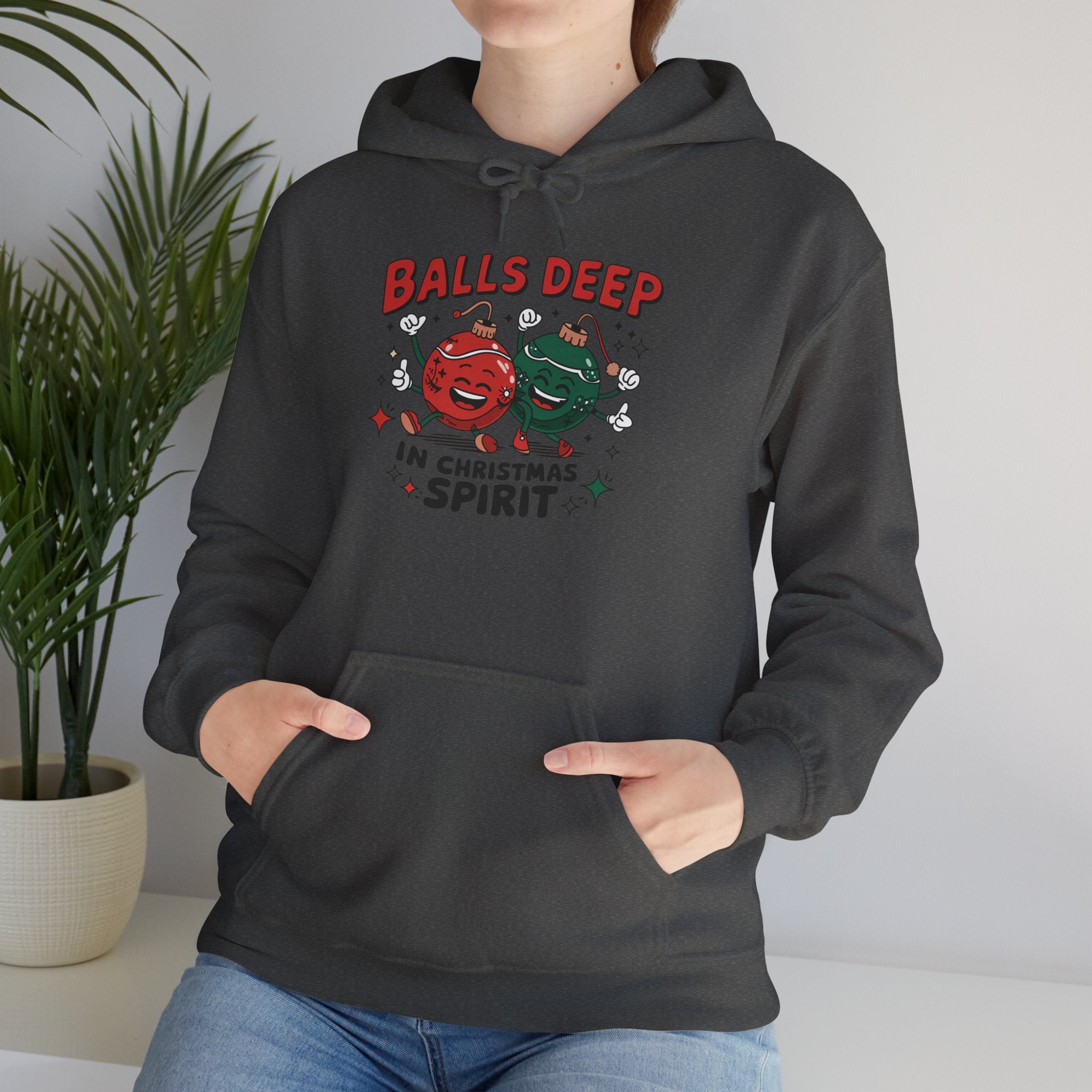 "Balls Deep in Christmas Spirit" Funny Holiday Hoodie