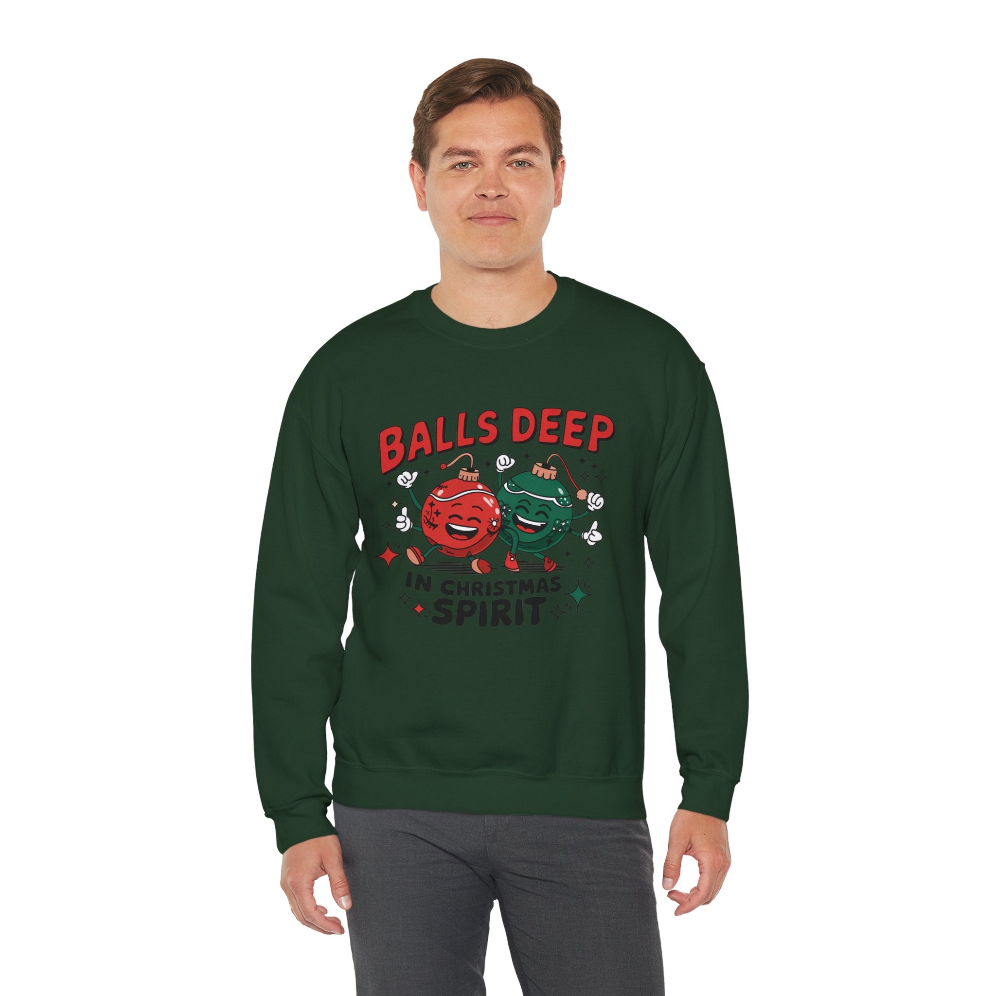 "Balls Deep in Christmas Spirit" Funny Holiday Sweatshirt