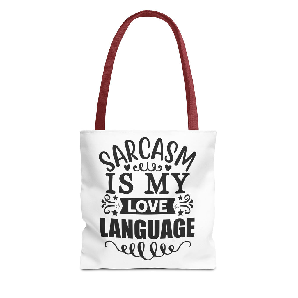 Sarcasm Love Language Tote Bag