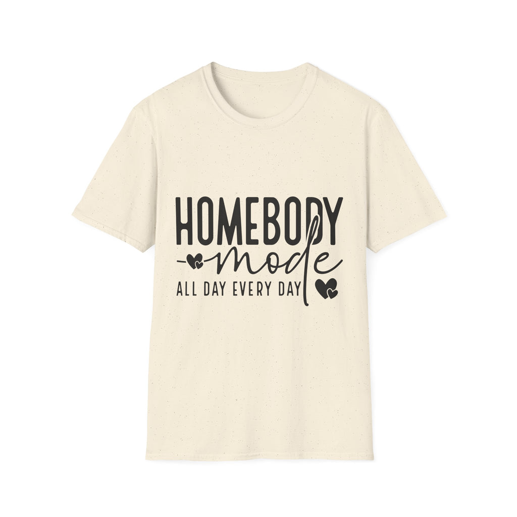 "Homebody Mode All Day Every Day" Casual Graphic Tee