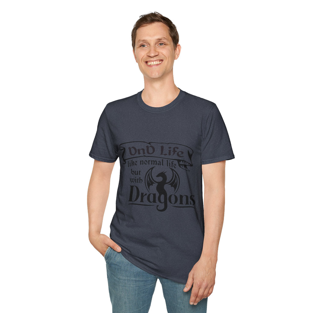 "DnD Life: Like Normal Life But With Dragons" Tee