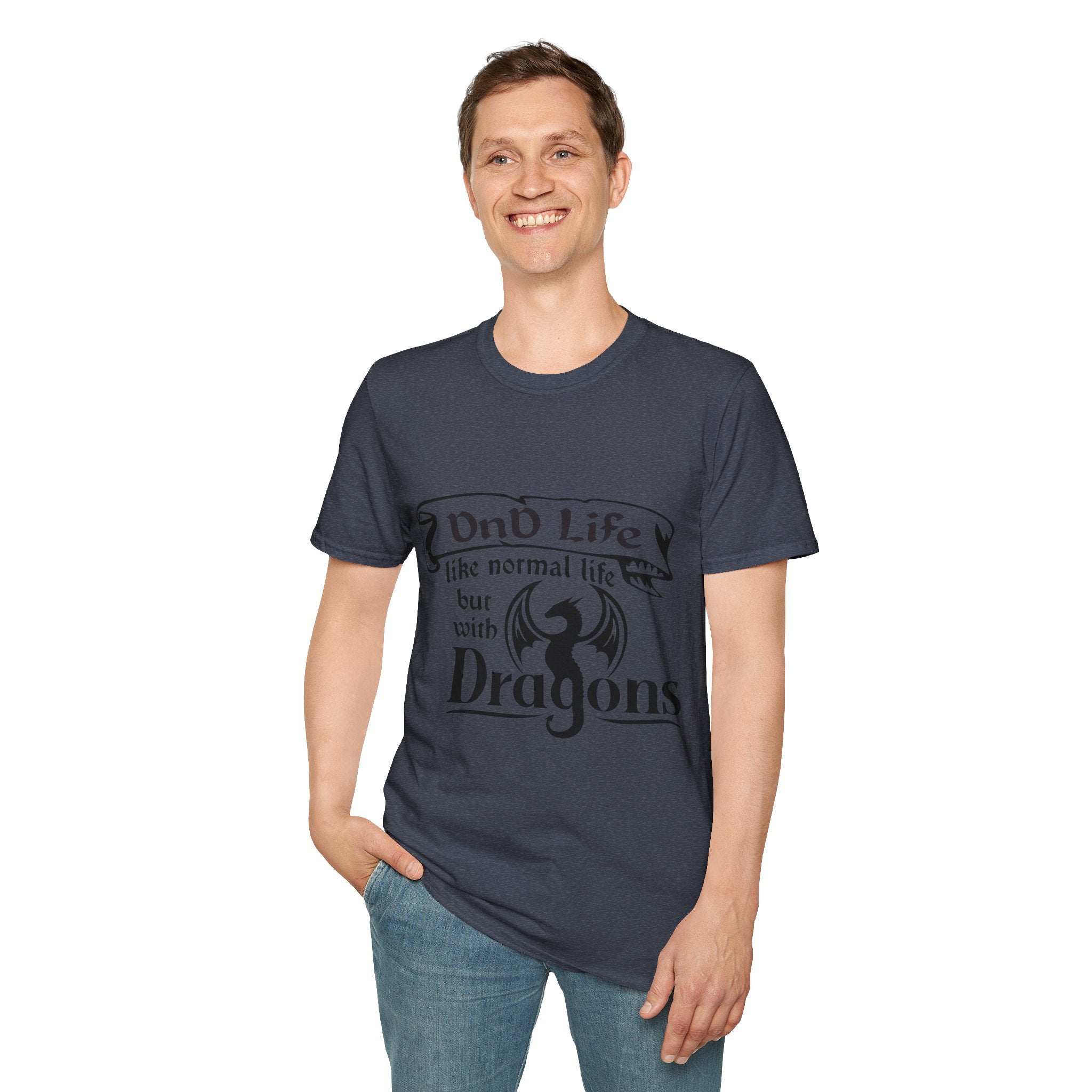 "DnD Life: Like Normal Life But With Dragons" Tee