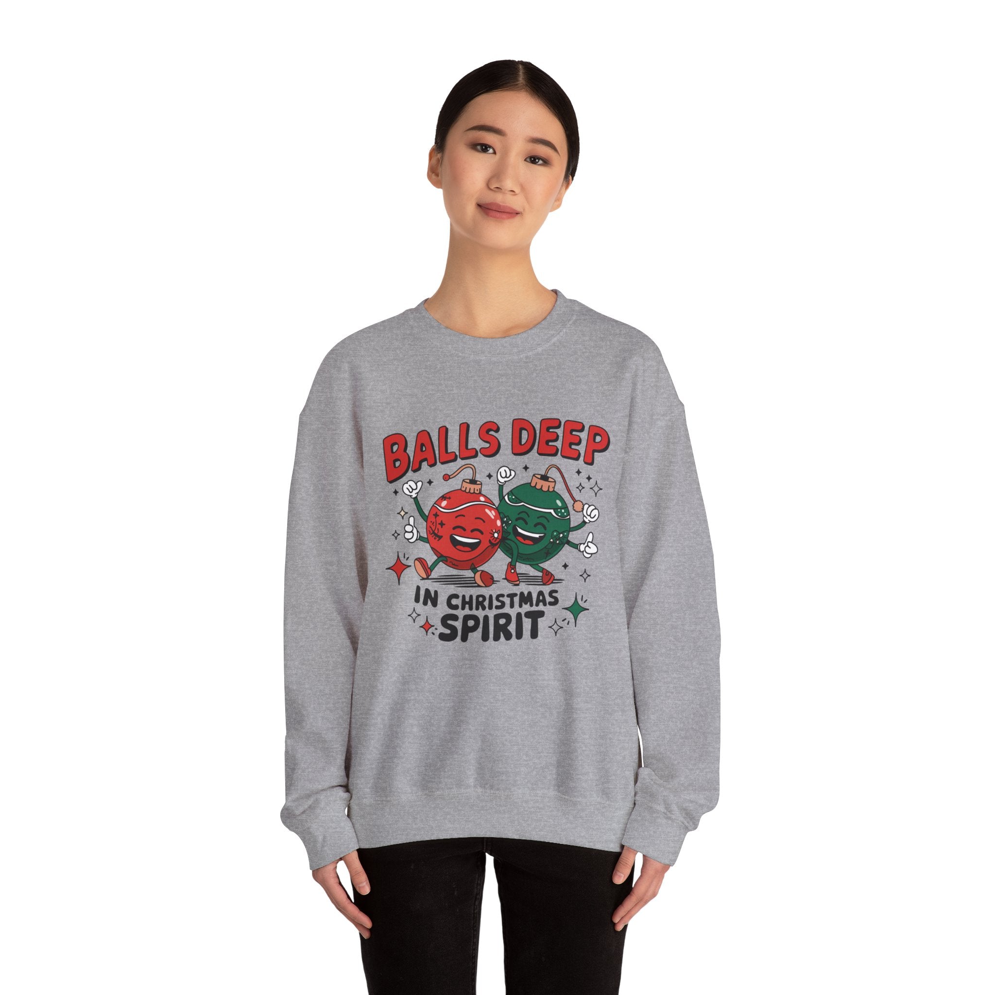 "Balls Deep in Christmas Spirit" Funny Holiday Sweatshirt