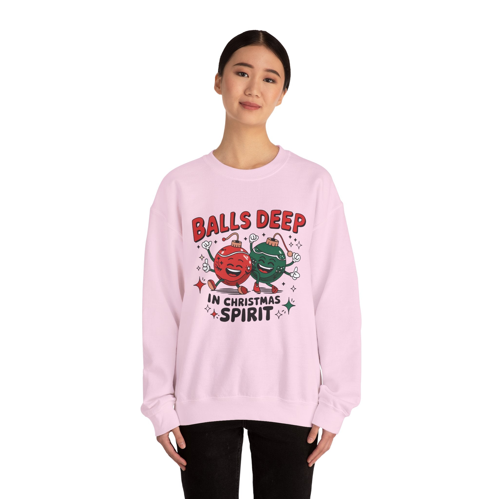 "Balls Deep in Christmas Spirit" Funny Holiday Sweatshirt