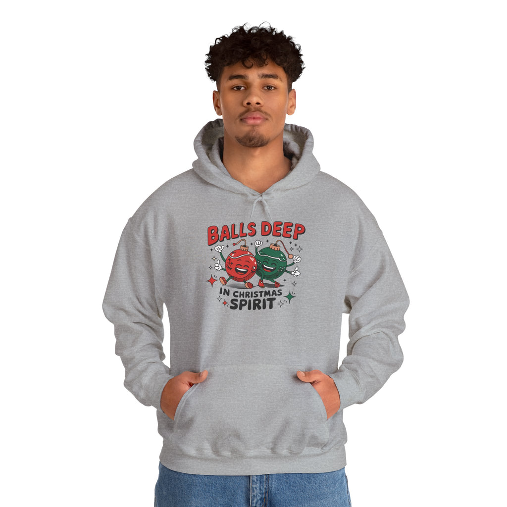 "Balls Deep in Christmas Spirit" Funny Holiday Hoodie