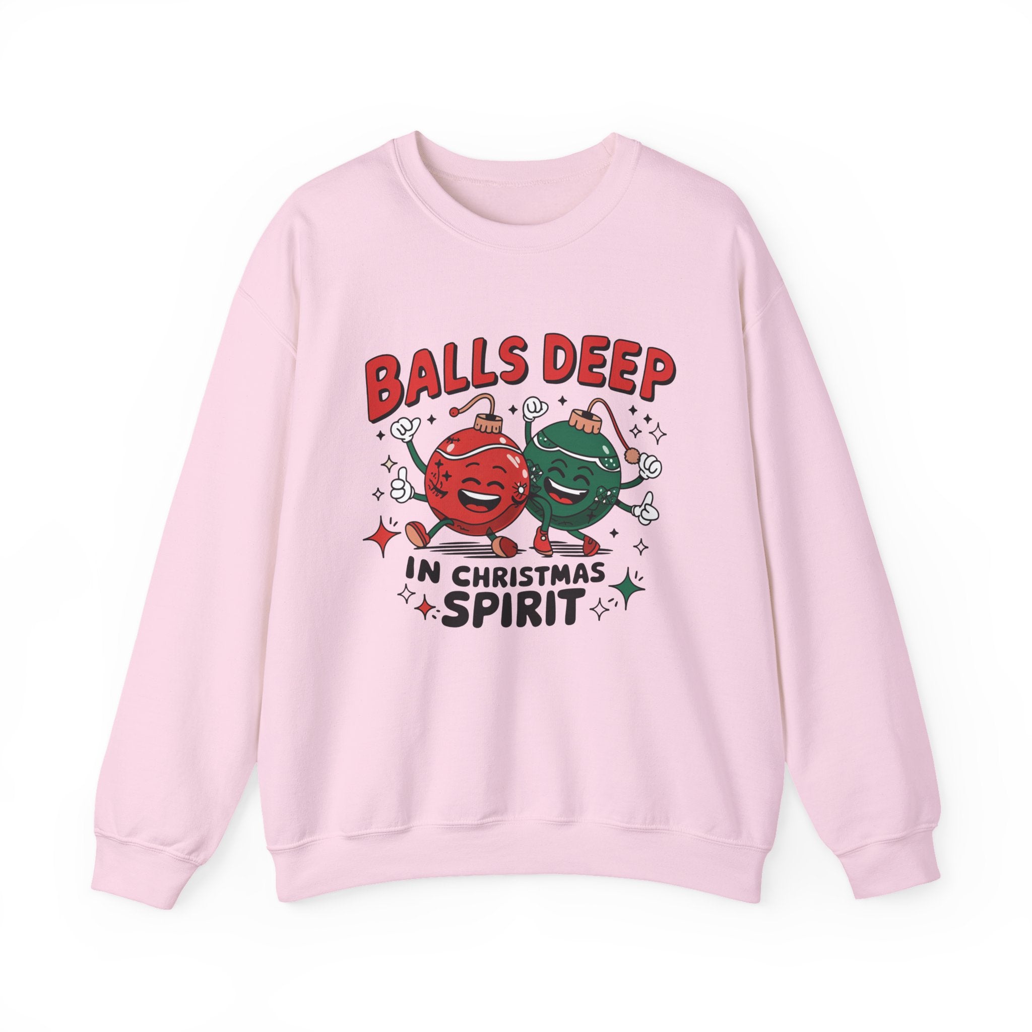"Balls Deep in Christmas Spirit" Funny Holiday Sweatshirt