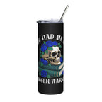 "You Had Me At Trigger Warning" Gothic Skull & Roses — 20 Oz Stainless Tumbler