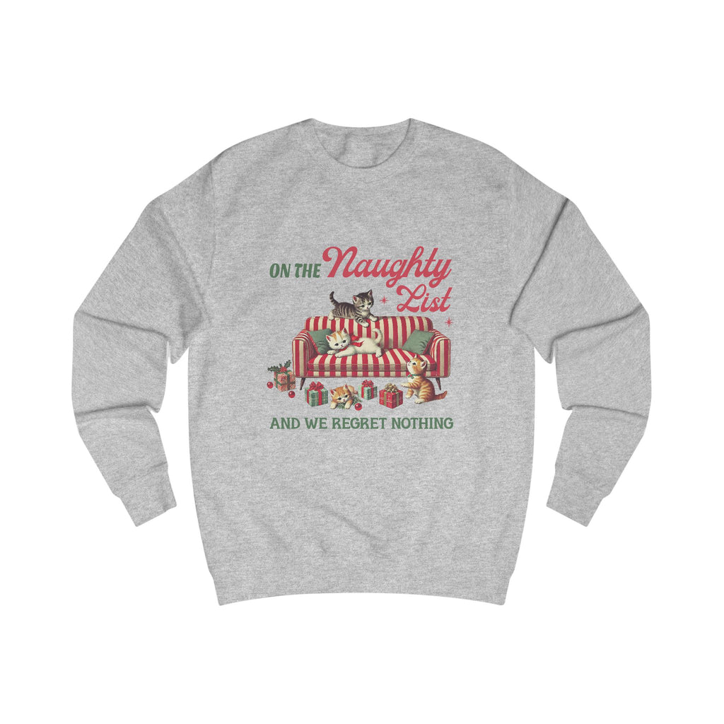 Naughty List Unisex Sweatshirt